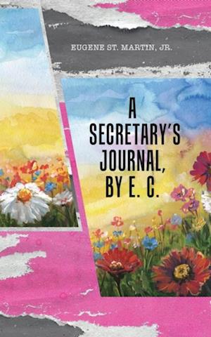 Secretary's Journal, by E. C.