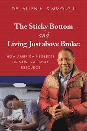 Sticky Bottom and Living Just above Broke: