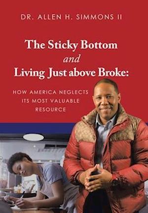 The Sticky Bottom and Living Just above Broke