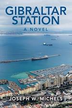 Gibraltar Station: A Novel 