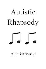 Autistic Rhapsody 