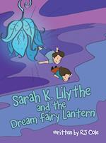 Sarah K. Lilythe and the Dream Fairy Lantern 