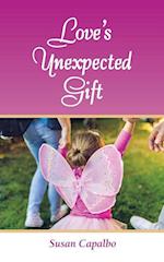 LOVE'S UNEXPECTED GIFT 