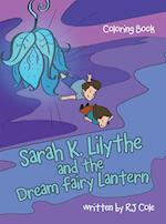 Sarah K. Lilythe and the Dream Fairy Lantern