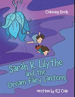 Sarah K. Lilythe and the Dream Fairy Lantern