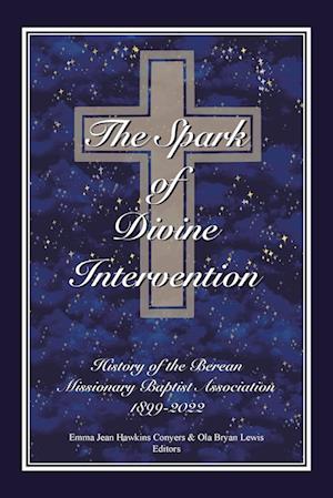 The Spark of Divine Intervention