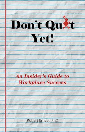 Don't Quit Yet!