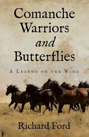 Comanche Warriors and Butterflies