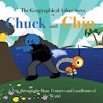 The Geographical Adventures of Chuck & Chip