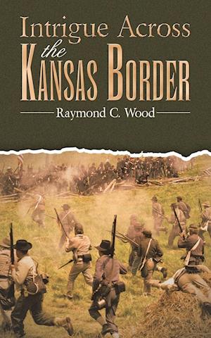 Intrigue Across the Kansas Border