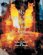 My Egypt Story with Matias de Stefano