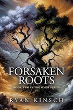 Forsaken Roots