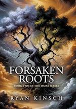 Forsaken Roots