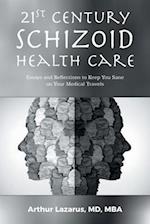 21st Century Schizoid Health Care