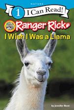 Ranger Rick I Wish I Was a Llama