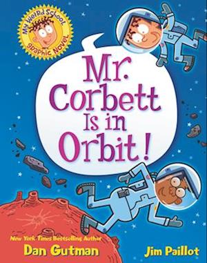 Mr. Corbett Is in Orbit! Graphic Novel