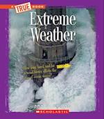 Extreme Weather (a True Book