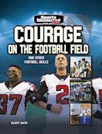 Courage on the Football Field