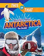 This or That Questions about Antarctica