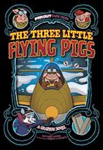 The Three Little Flying Pigs