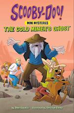 The Gold Miner's Ghost