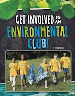 Get Involved in an Environmental Club!