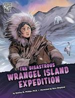 The Disastrous Wrangel Island Expedition
