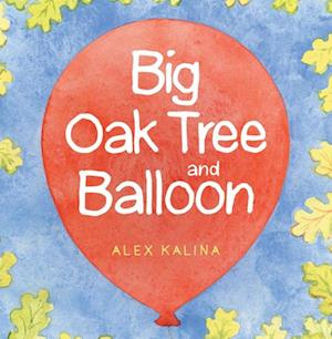 Big Oak Tree and Balloon