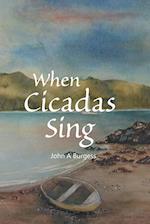 When Cicadas Sing 