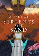 A Tale of Serpents and Sand 