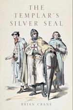 The Templar's Silver Seal 