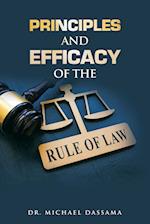 Principles and Efficacy of the Rule of Law 