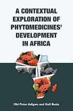 Contextual Exploration of Phytomedicines' Development in Africa