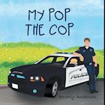 My Pop the Cop