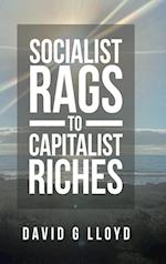 Socialist Rags to Capitalist Riches 