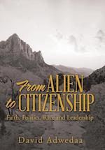 From Alien to Citizenship