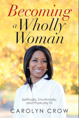 Becoming a Wholly Woman