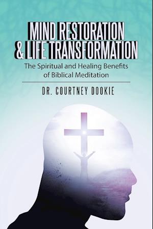 Mind Restoration & Life Transformation