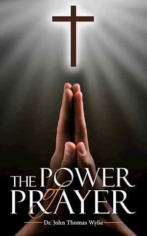 The Power of Prayer