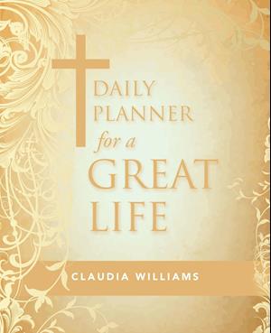 Daily Planner for a Great Life