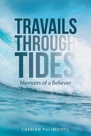 Travails Through Tides