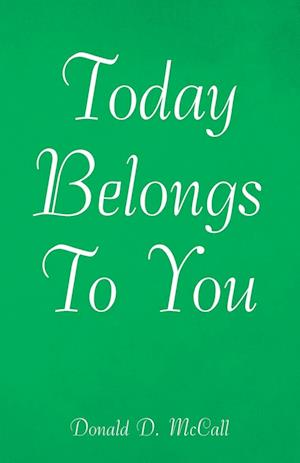 Today Belongs to You