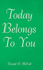 Today Belongs to You 