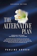 The Alternative Plan