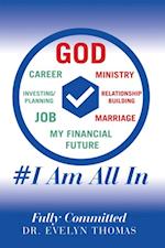 #I Am All In