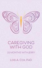 Caregiving with God