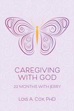 Caregiving with God