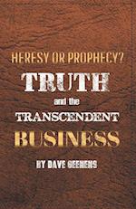 Truth and the Transcendent Business