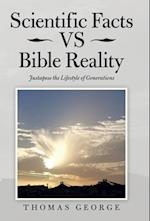 Scientific Facts Vs Bible Reality