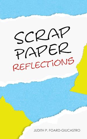 Scrap Paper Reflections